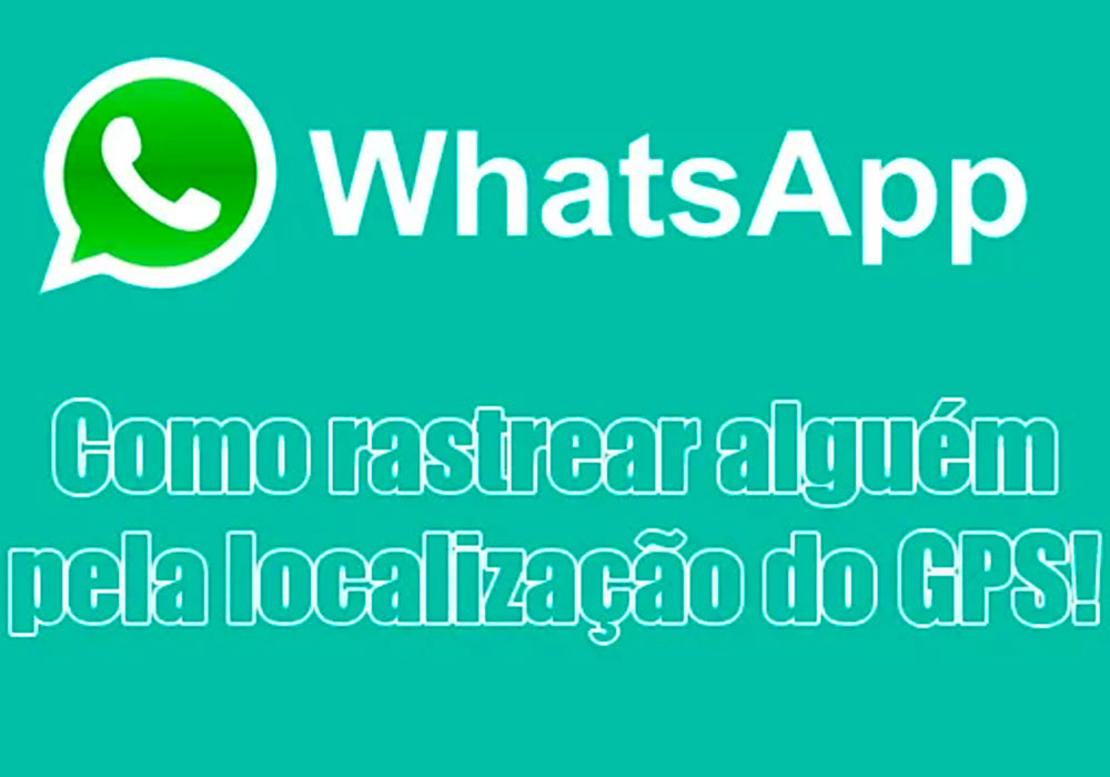 Como rastrear uma pessoa pelo Whats