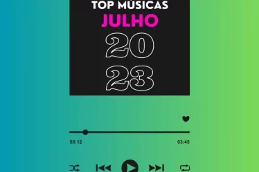 Top Músicas Julho 2023