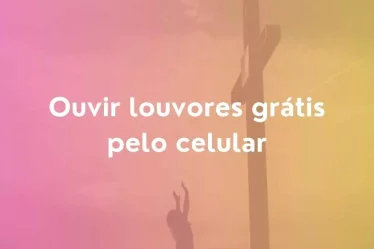 Como ouvir lindos hinos de louvor grátis