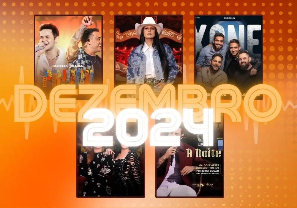 Músicas de sucesso em Dezembro 2024